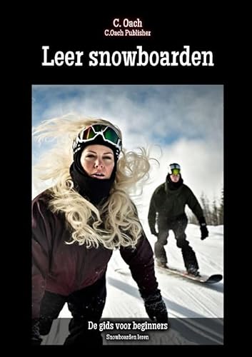 Leer snowboarden: Snowboarden leren