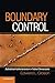 Boundary Control: Subnational Authoritarianism in Federal Democracies (Cambridge Studies in Comparative Politics)
