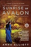 Sunrise of Avalon (Twilight of Avalon Trilogy, Book 3)