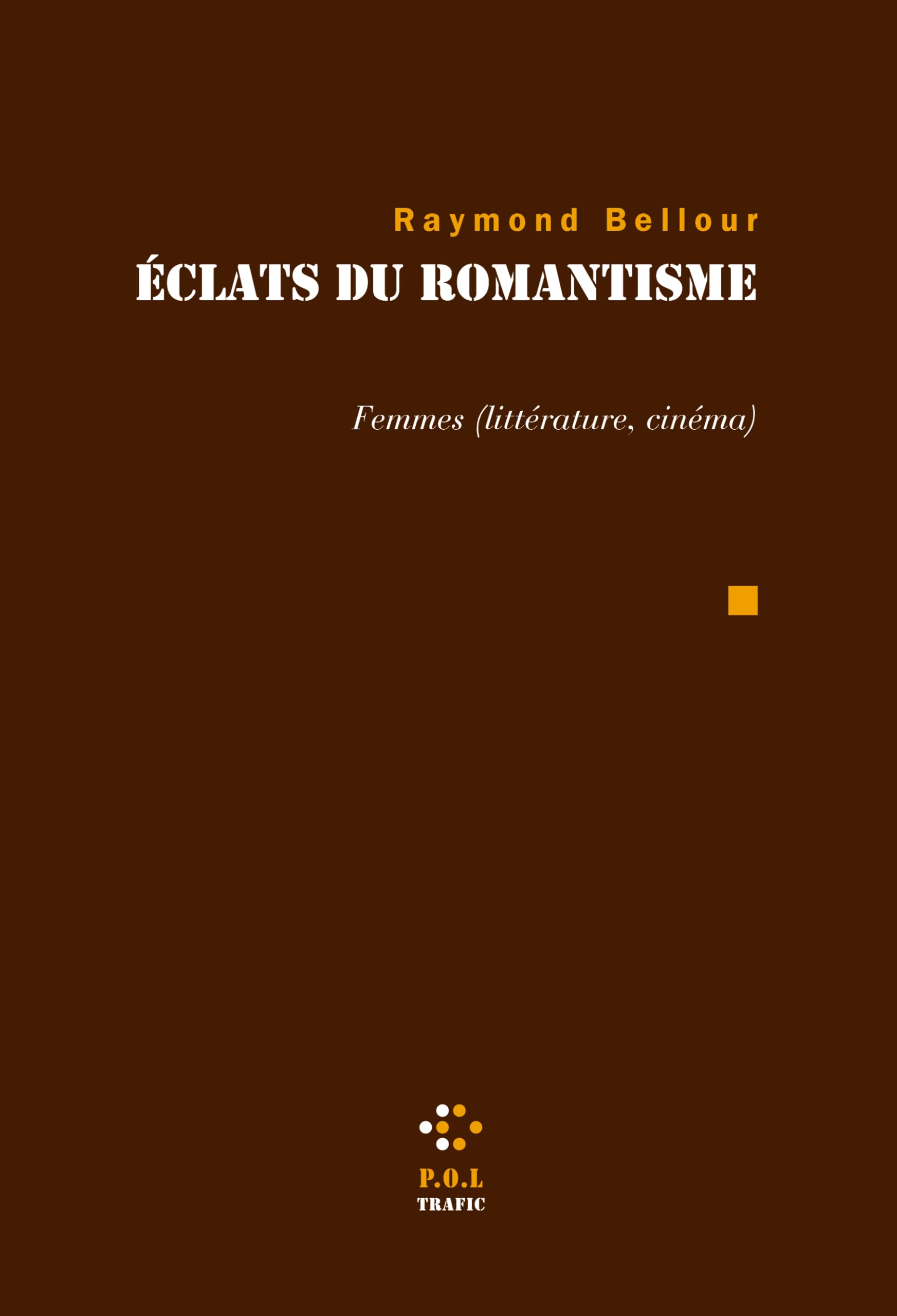 Éclats du romantisme: Femmes - littérature, cinéma