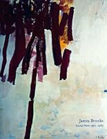 James Brooks: Selected works 1960-1985 0971748446 Book Cover