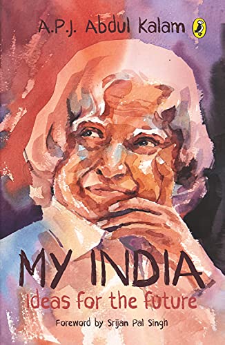 Image of My India: Notes For The Future & Reignited: Scientific Pathways to a Brighter Future A.P.J. Abdul Kalam