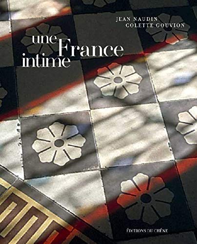 Télécharger Une France intime Francais PDF
