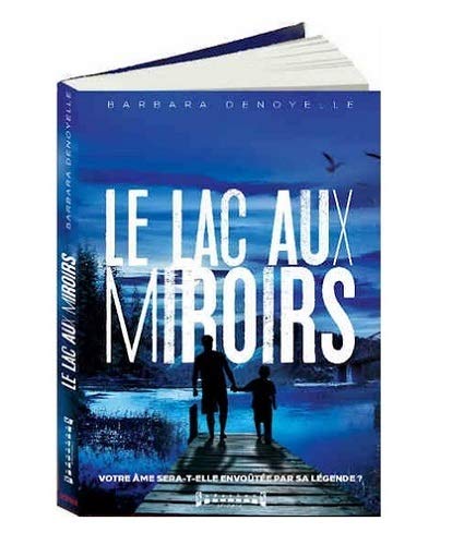 LE LAC AUX MIROIRS