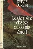 DERNIERE CHASSE DU CTE ZAROFF