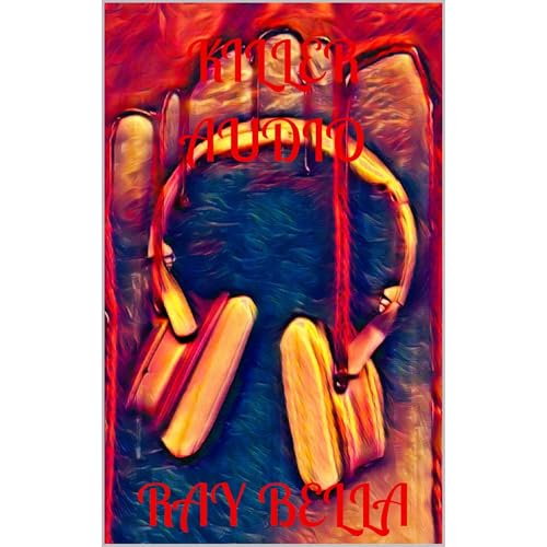 Killer Audio by Ray Bella episode artwork