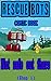 Rescue Bots kid comic book: Not safe out there _ Chap 1 (English Edition)