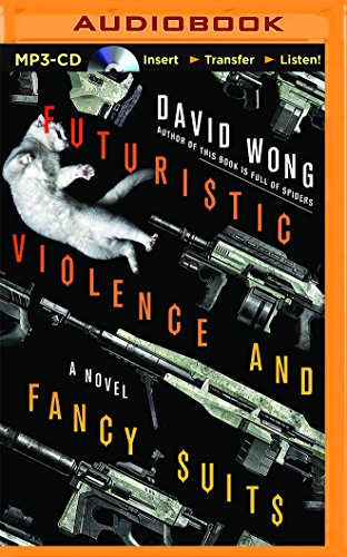 Futuristic Violence and Fancy Suits (Zoey Ashe, 1) 1511308591 Book Cover