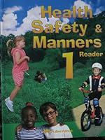 Health Safety and Manners Reader B000E24J24 Book Cover