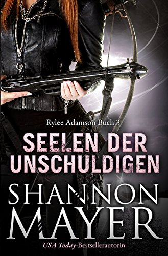 Seelen der Unschuldigen (Rylee Adamson 3) (German
