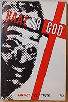 Baal or God B002AZDNDO Book Cover