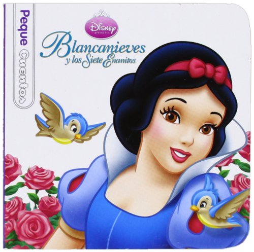 Blancanieves y los siete enanitos. Pequecuentos