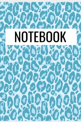  Notebook: Leopard print Composition book Blue Blue Leopard print 100 pages college ruled 6x9: Blue Leopard print notebook