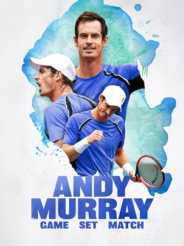 Andy Murray: Game Set Match