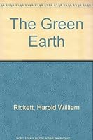 The Green Earth - An Invitation To Botany B000GSVKMI Book Cover
