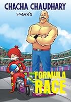 Chacha Chaudhary and Formula Race : Chacha Chaudhary English 1983002615 Book Cover