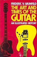 The Art And Times of the Guitar B0058UI3EW Book Cover