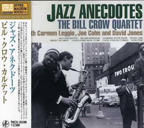BILL CROW QUARTET THE BILL CROW QUARTET - Jazz Anecdotes - CD