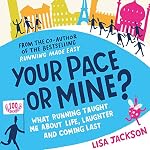 Cover of Your Pace or Mine?