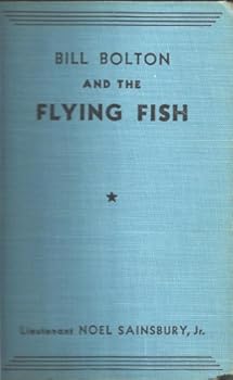 Hardcover Bill Bolton And The Flying Fish Book