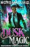 Dusk Magic: Breachborn Chronicles Book 3: An Urban Fantasy Adventure (English Edition)