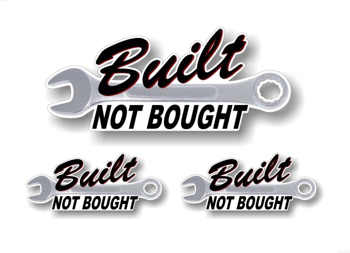 Image of 3 Built NOT Bought (with Wrench) Vinyl Decals Set 4x4 Truck Off Road Pickup JDM Racing Car Stickers (1-4 inchx9 inch and 2-1.75 inchx 4 inch)