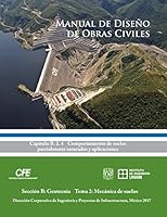 Manual de Diseño de Obras Civiles Cap. B.2.4 Comportamiento de Suelos Parcialmente Saturados y Aplicaciones: Sección B: Geotecnia Tema 2: Mecánica de suelos 1973414627 Book Cover