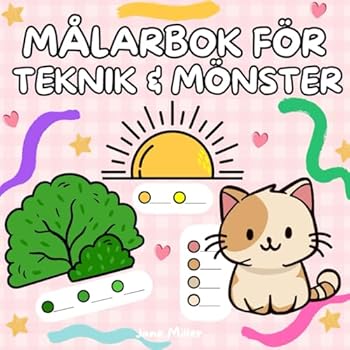 Målarbok för Teknik & Mönster: Öva dig på Teknik och Mönster (VÄNNERNAS MÅLARBÖCKER) (Swedish Edition)