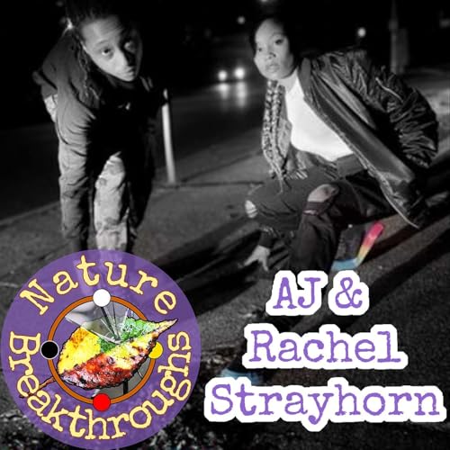 Nature Breakthroughs - AJ & Rachel Strahorn