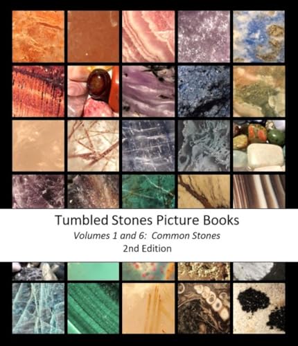 Common Stones : Combined 2nd Edition of Volumes 1 and 6 (Tumbled Stones Picture Books Book 16)