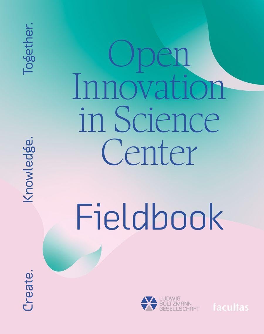 Open Innovation in Science Center: Fieldbook