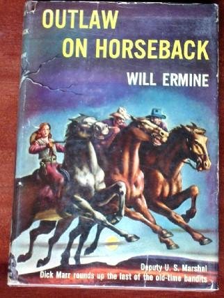 Outlaw on Horseback B002DX5G06 Book Cover