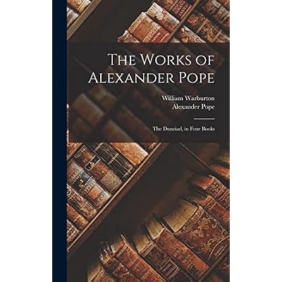 The Works of Alexander Pope