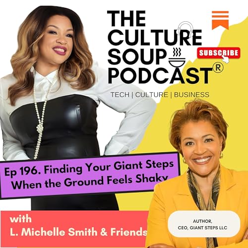 Ep 196: Finding Your Giant Steps When the Ground Feels Shaky with Lelani Brown
