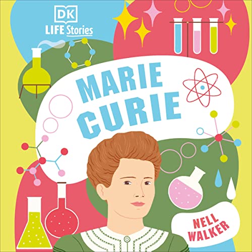 DK Life Stories: Marie Curie : Nell Walker episode artwork