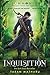 The Inquisition: Summoner: Book Two (The Summoner Trilogy, 2)