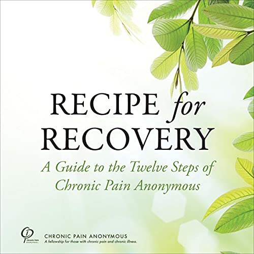 Recipe for Recovery by Chronic Pain Anonymous Service Board episode artwork
