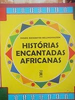 Historias Encantadas Africanas 8571532524 Book Cover