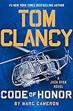 Tom Clancy Code of Honor (A Jack Ryan Novel)