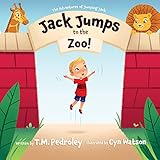 the adventures of jumping jack: : jack jumps to the zoo (english edition)