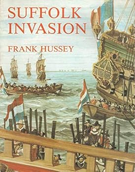 Paperback Suffolk invasion: The Dutch attack on Landguard Fort, 1667 Book