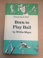 Born to Play Ball B0007DSME6 Book Cover