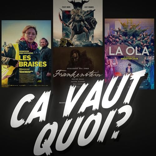 Frankenstein, Predators: Badlands, Les Braises et La Vague #CVQ?