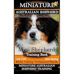 Miniature Australian Shepherd Training Book for Mini Aussie Shepherd Dogs By D!G THIS DOG Training Audiolibro Por Doug K. Naiyn arte de portada