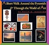 A Short Walk Around the Pyramids & Through the World of Art (English Edition)