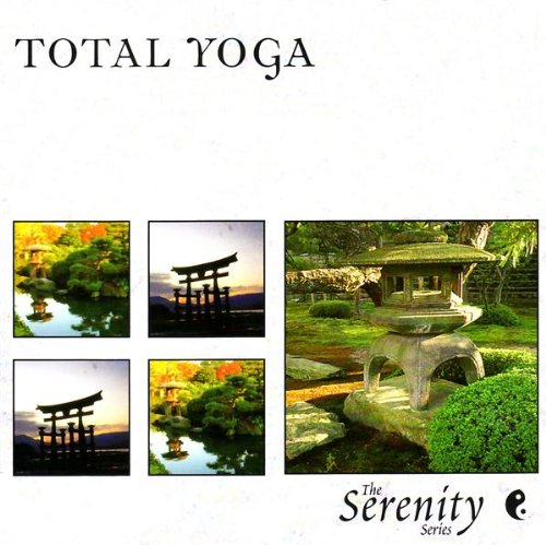 Serenity Series: Total Yoga