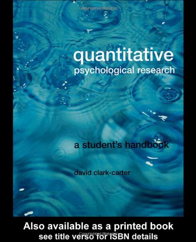 Quantitative Psychological Research: The Complete Student's Companion Quantitative Psychological Research: The Complete Student's Companion