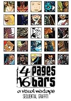 4 Pages 16 Bars: A Visual Mixtape Presents: Sequential Graffiti 1941958230 Book Cover