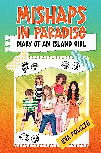 Mishaps in Paradise 1: Diary of an Island Girl