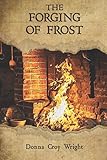 The Forging of Frost